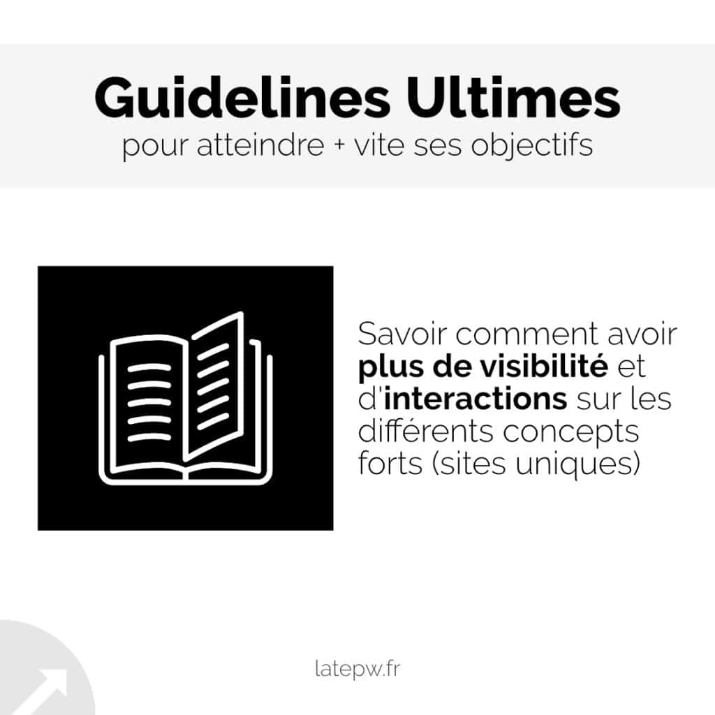 Les Guidelines Ultimes